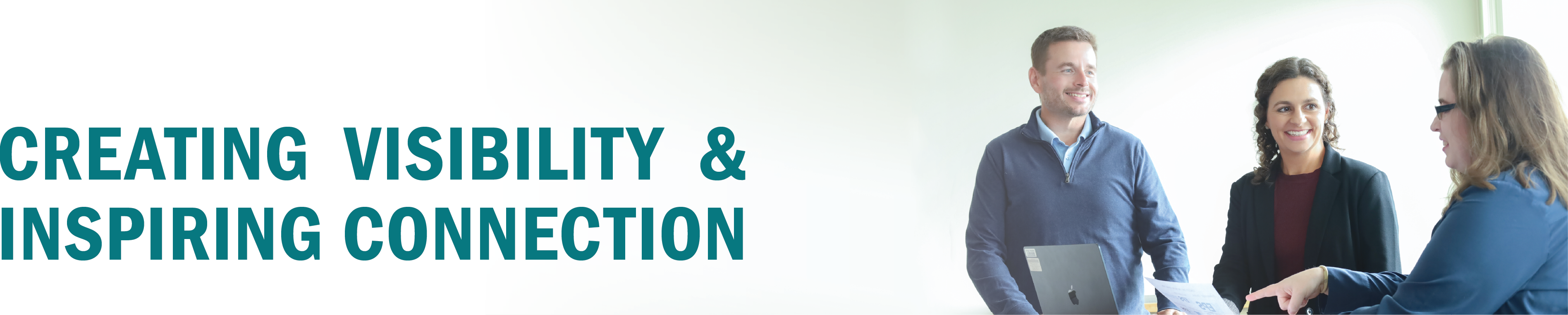 Creating Visibility & Inspiring Connection Communications Team Collaboration