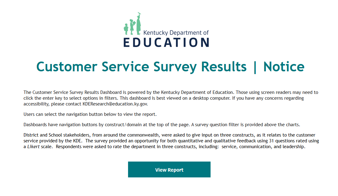 Customer Service Survey Results. Link takes users to new tab with notice statement, followed by the option to view the report.