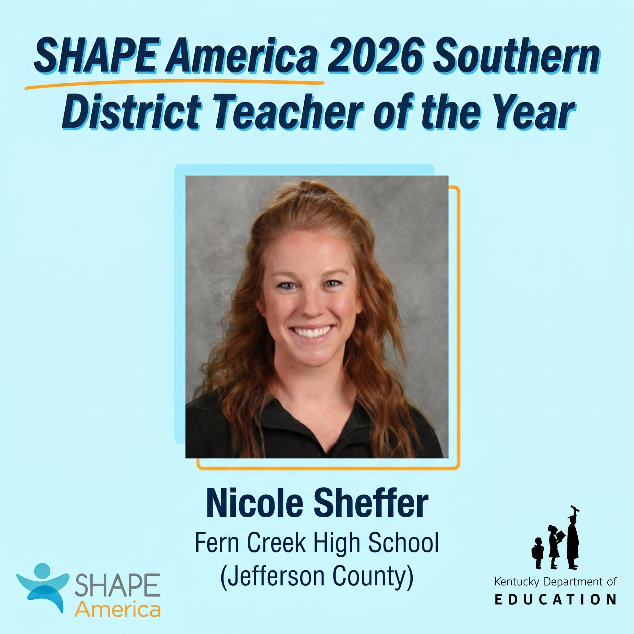 Nicole Sheffer recognized as the 2026 SHAPE America Southern District Teacher of the Year.